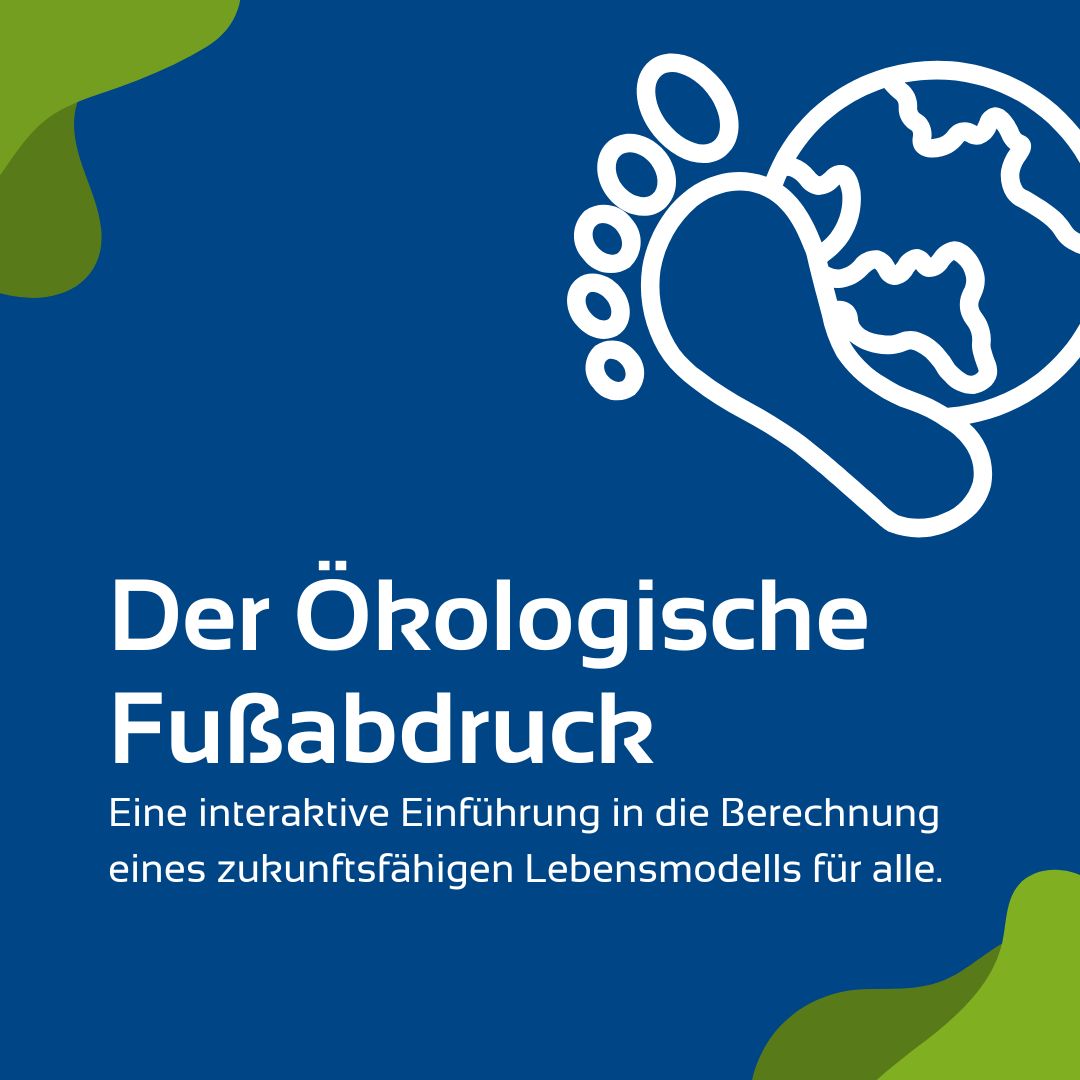 Geo-Workshop: Wie zukunftsfähig ist unser Lebensstil?